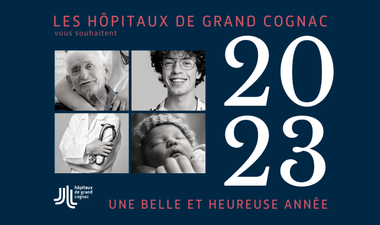 Les Hôpitaux de Grand Cognac vous souhaitent leurs meilleurs vœux !