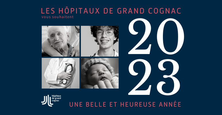 Les Hôpitaux de Grand Cognac vous souhaitent leurs meilleurs vœux !